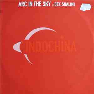 Arc In The Sky  - Dex Shalini album