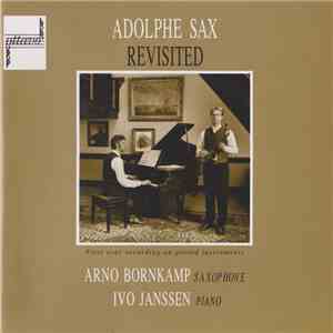 Arno Bornkamp & Ivo Janssen  - Adolphe Sax Revisited album
