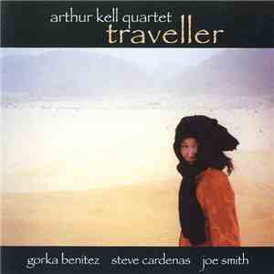 Arthur Kell Quartet - Traveller album