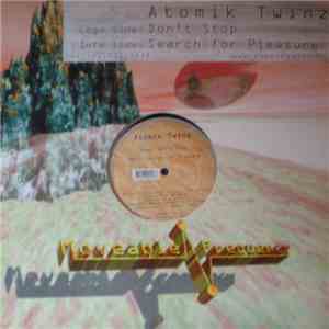 Atomik Twinz - Don't Stop / Search For Pleasure album