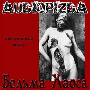 Audiopizda - Бельма Хаоса album
