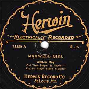 Aulton Ray - Maxwell Girl / Will You Love Me When I'm Old album