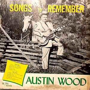 Austin Wood And His Missouri Swingsters - Songs To Remember album