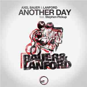 Axel Bauer & Lanford Feat. Stephen Pickup - Another Day album