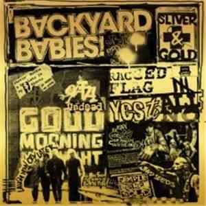 Backyard Babies - Sliver & Gold album