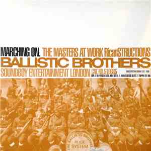 Ballistic Brothers - Marching On (The Masters At Work Ricanstructions) album