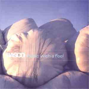 Basco - Music With A Feel album