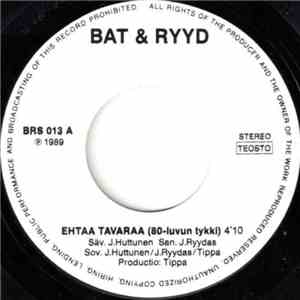 Bat & Ryyd - Ehtaa Tavaraa (80-luvun Tykki) / Filmifestareilla album