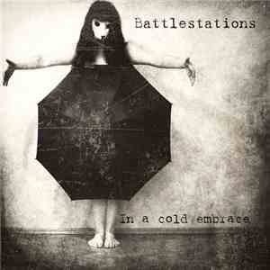 Battlestations - In A Cold Embrace album