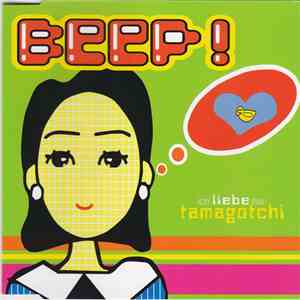 Beep! - Ich Liebe Mein Tamagotchi album