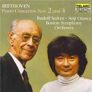 Beethoven / Rudolf Serkin, Boston Symphony Orchestra, Seiji Ozawa - Piano Concerto No. 2 • Piano Concerto No. 4 album