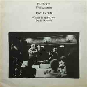 Beethoven, Igor Oistrach, Wiener Symphoniker, David Oistrach - Violinkonzert album