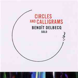 Benoît Delbecq - Circles And Calligrams album