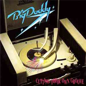 Big Daddy - Cutting Their Own Groove album