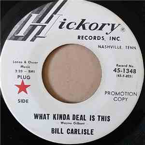 Bill Carlisle - What Kinda Deal Is This album