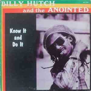 Billy Hutch & The Anointed  - Know It And Do It album