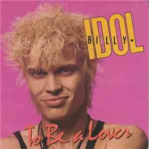 Billy Idol - To Be A Lover album
