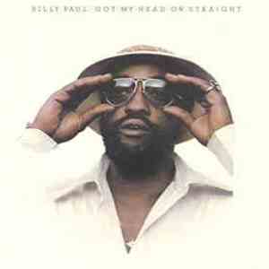 Billy Paul - Got My Head On Straight album
