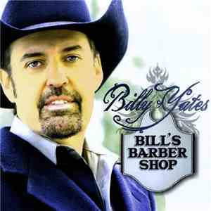 Billy Yates - Bill's Barber Shop album