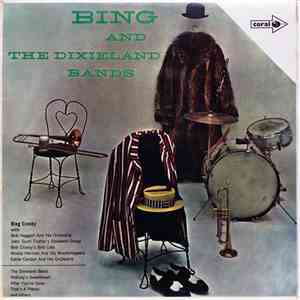 Bing Crosby - Bing And The Dixieland Bands album