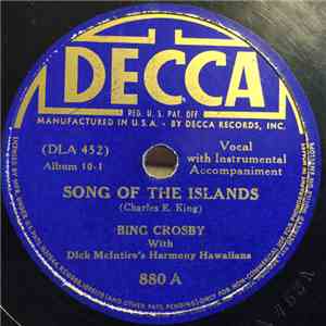 Bing Crosby With Dick McIntire And His Harmony Hawaiians - Song Of The Islands/ Aloha Oe (Farewell To Thee) album