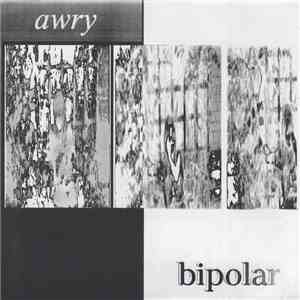 Bipolar  - Awry album