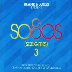 Blank & Jones - So80s (Soeighties) 3 album