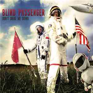 Blind Passenger - Don't Drag Me Down album