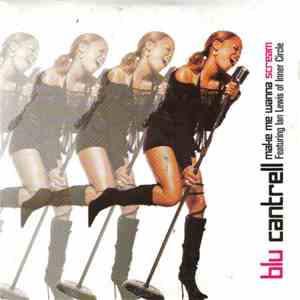 Blu Cantrell Featuring Ian Lewis Of Inner Circle - Make Me Wanna Scream album