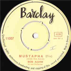 Bob Azzam Et Son Orchestre - Mustapha / Padpone D'o Mare album