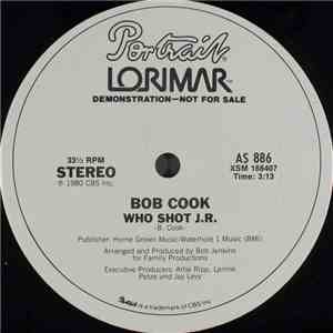 Bob Cook / Larry Hagman - Who Shot J.R. / Ballad Of The Good Luck Charm album