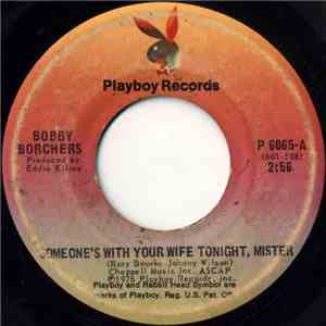 Bobby Borchers - Someone's With Your Wife Tonight, Mister / Hobo's Delight album