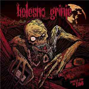 Bolesno Grinje - Chronicles From The Tomb album