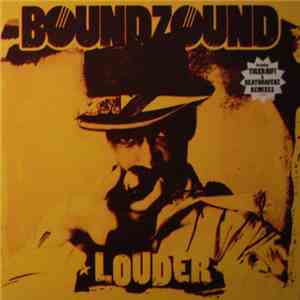 Boundzound - Louder - Tiger Hifi & Beathoavenz Remixes album