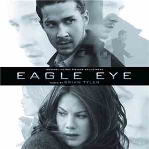 Brian Tyler - Eagle Eye (Original Motion Picture Soundtrack) album