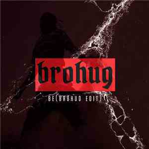 Brohug - Be (Brohug Edit) album
