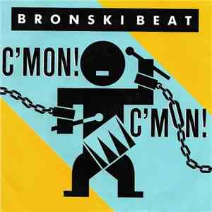 Bronski Beat - C'Mon! C'Mon! album