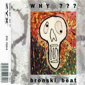 Bronski Beat - Why ??? album