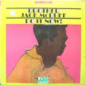 Brother Jack McDuff - Do It Now! album