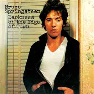 Bruce Springsteen - Darkness On The Edge Of Town album