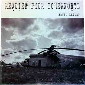 Bruno Letort - Requiem Pour Tchernobyl album