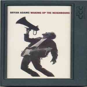 Bryan Adams - Waking Up The Neighbours album