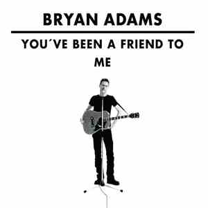 Bryan Adams - You've Been A Friend To Me album