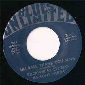 Buckwheat Zydeco Ils Sont Partis Band - Bim Bam, Thank You Mam album