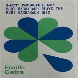 Burt Bacharach - Hit Maker! Burt Bacharach Plays The Burt Bacharach Hits album