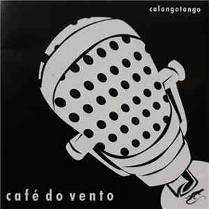 Café do Vento - Calangotango album