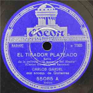 Carlos Gardel - El Tirador Plateado / Ríe... Payaso album