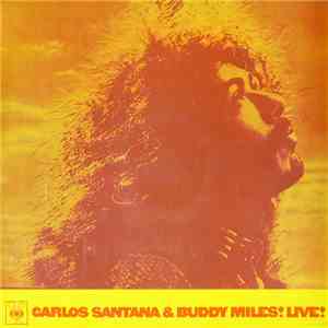 Carlos Santana & Buddy Miles - Carlos Santana & Buddy Miles! Live! album