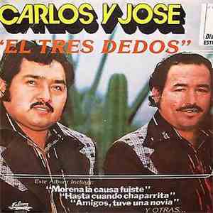 Carlos Y Jose - El Tres Dedos album