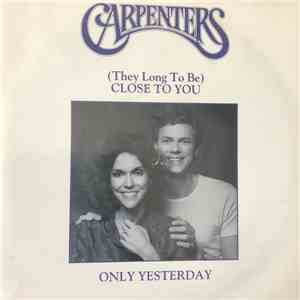 Carpenters - (They Long To Be) Close To You / Only Yesterday album